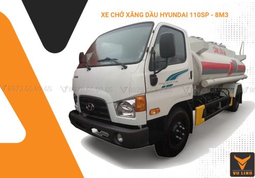 XE CHỞ XĂNG DẦU HYUNDAI 110SP 8M3
